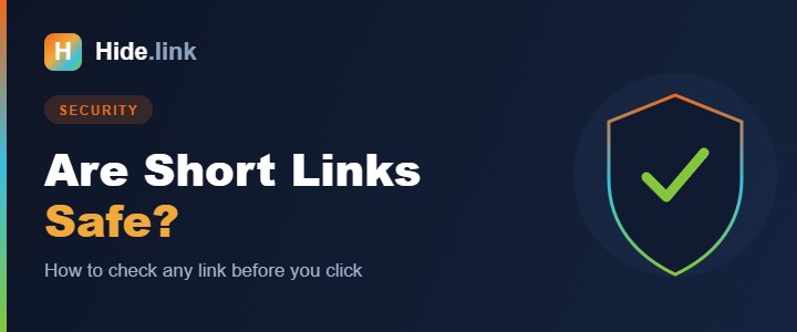 Are Short Links Safe? How to Check One Before You Click