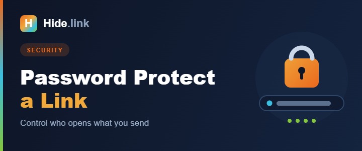 How to Password Protect a Link (And When You Should)